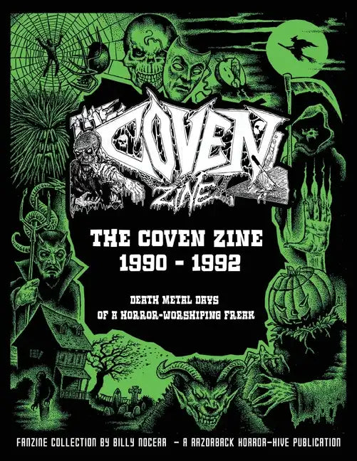 The Coven Zine Collection 1990 - 1992: Death Metal Days of a Horror-Worshiping Freak - Paperback