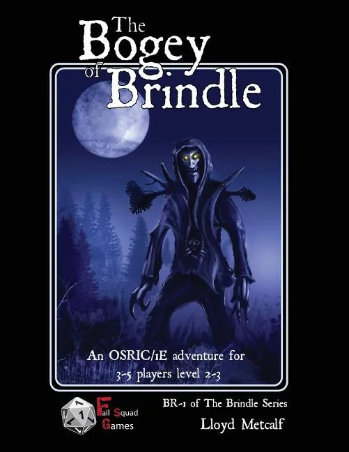 The Bogey of Brindle: An adventure for 1E / OSRIC system fantasy roleplaying games - Paperback