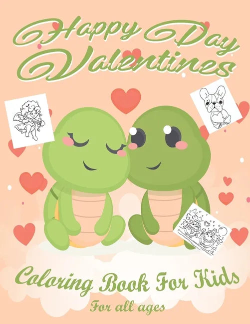 Valentines Day Coloring Book for Kids: Lovely animals coloring books, Valentine's day coloring book, Baby books valentines day, Valentines day toddler - Paperback