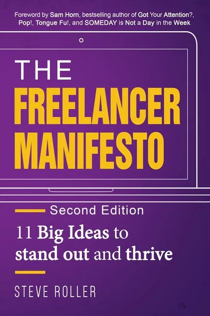 The Freelancer Manifesto Second Edition: 11 Big Ideas to stand out and thrive - Paperback