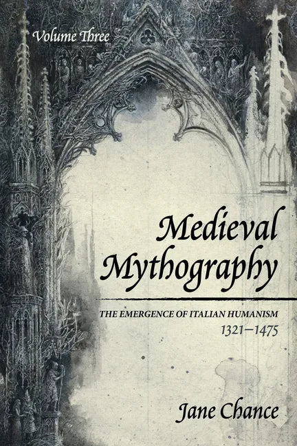 Medieval Mythography, Volume Three - Hardcover