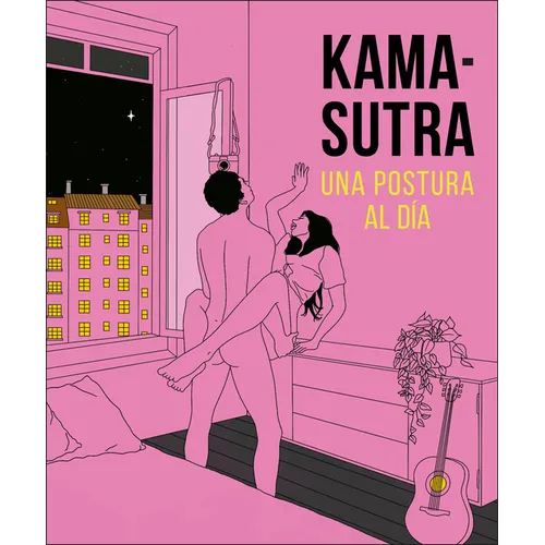 Kama-Sutra Una Postura Al Día (a Position a Day) - Paperback