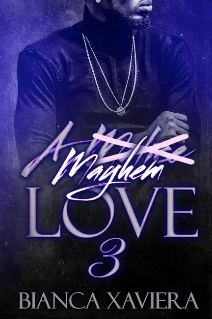 A Mayhem Love 3 - Paperback