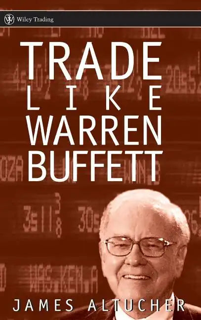 Trade Like Warren Buffett - Hardcover