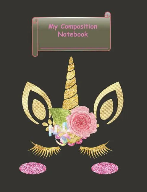 My Composition Notebook: Wide Ruled Notebook for Writing and Drawing. Great for Kids and Adults Who Like to Multitask While Learning. Alternati - Paperback