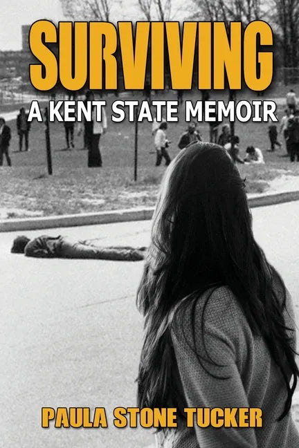 Surviving: A Kent State Memoir - Paperback