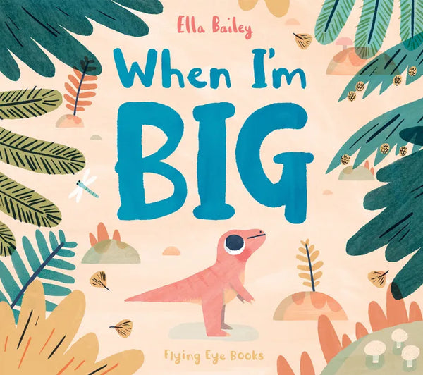 When I'm Big - Hardcover