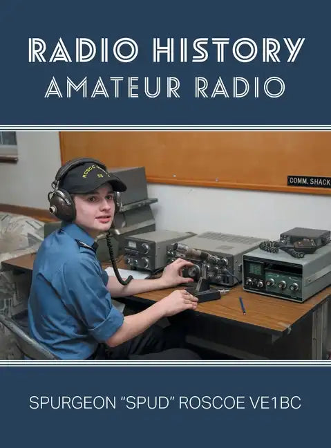 Radio History: Amateur Radio - Hardcover