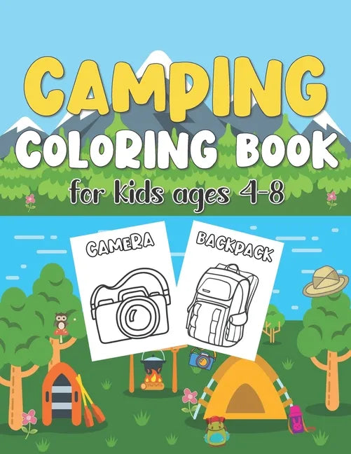 Camping Coloring Book For Kids Ages 4-8: Illustration of Outdoor Camping Gears for Kids to Color - Paperback