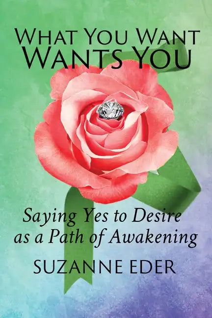 What You Want Wants You - Paperback
