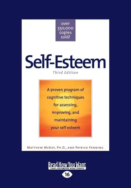 Self-Esteem: Third Edition (Large Print 16pt) - Paperback
