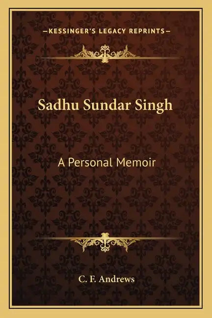 Sadhu Sundar Singh: A Personal Memoir - Paperback