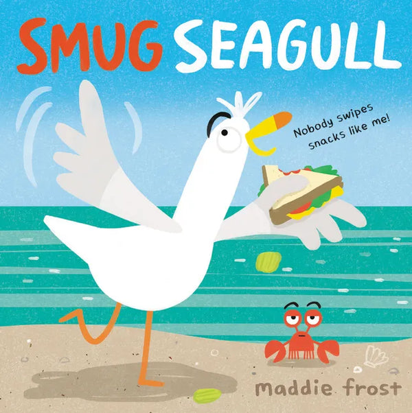 Smug Seagull - Hardcover