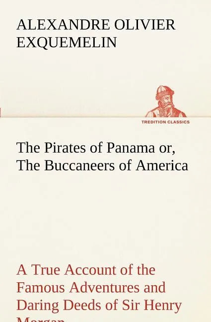 The Pirates of Panama - Paperback