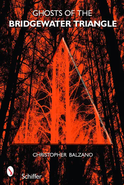 Ghosts of the Bridgewater Triangle - Paperback