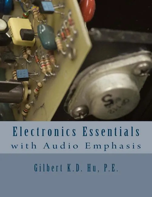 Electronics Essentials With Audio Emphasis - Paperback