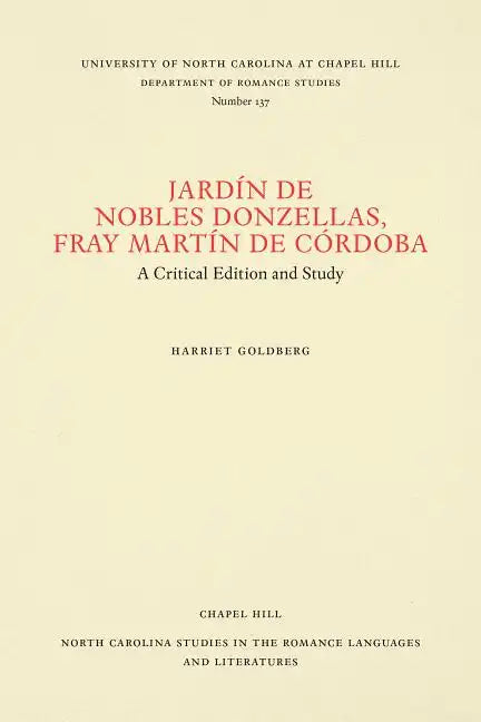 Jardín de nobles donzellas by Fray Martín de Córdoba: A Critical Edition and Study - Paperback
