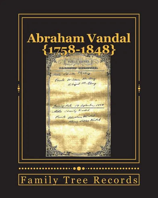 Abraham Vandal 1758-1848 - Paperback