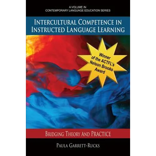 Intercultural Competence in Instructed Language Learning: Bridging Theory and Practice - Paperback