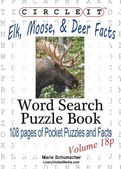 Circle It, Elk, Moose, and Deer Facts, Pocket Size, Word Search, Puzzle Book - Paperback