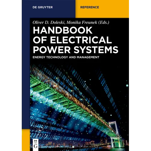 Handbook of Electrical Power Systems: Energy Technology and Management in Dialogue - Hardcover