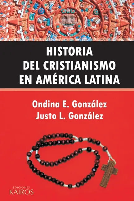 Historia del Cristianismo en América Latina - Paperback