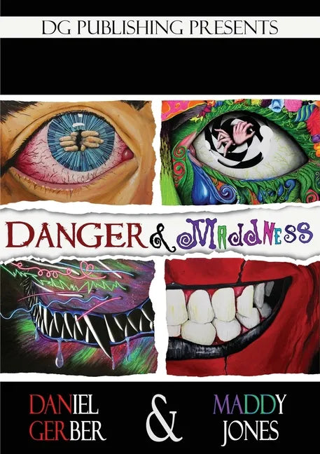Danger and Maddness - Paperback