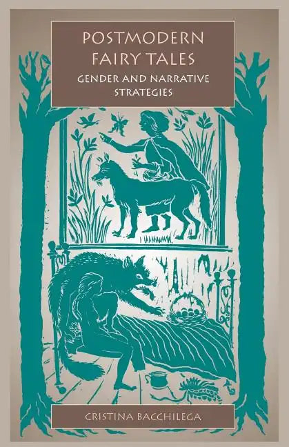 Postmodern Fairy Tales: Gender and Narrative Strategies - Paperback