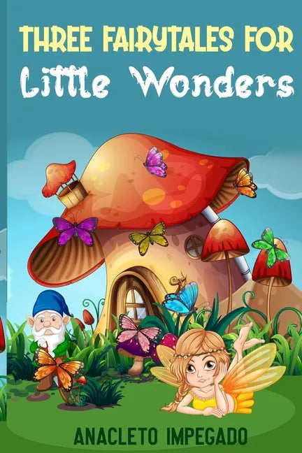 Three Fairytales for Little Wonders - Paperback