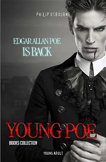 Young Poe: Edgar Allan Poe Is Back! - Hardcover