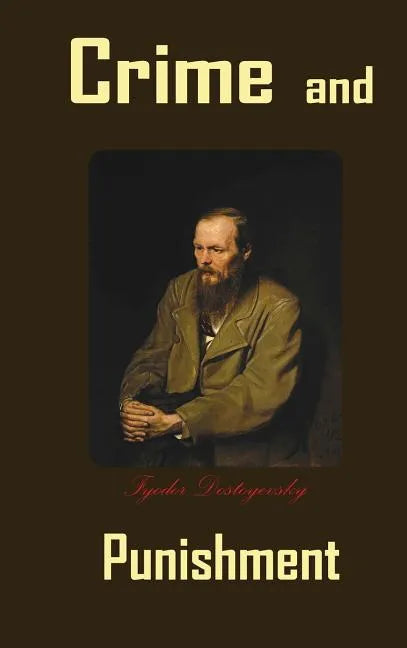 Crime and Punishment - Hardcover