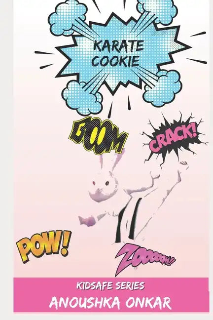 Karate Cookie: Kidsafe Series - Paperback