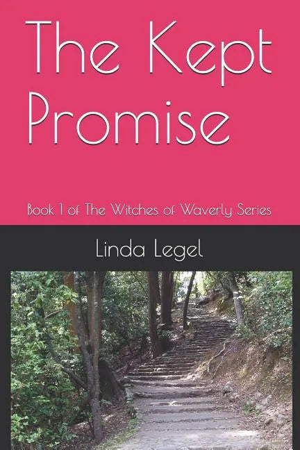The Kept Promise: Book 1 of The Witches of Waverly Series - Paperback