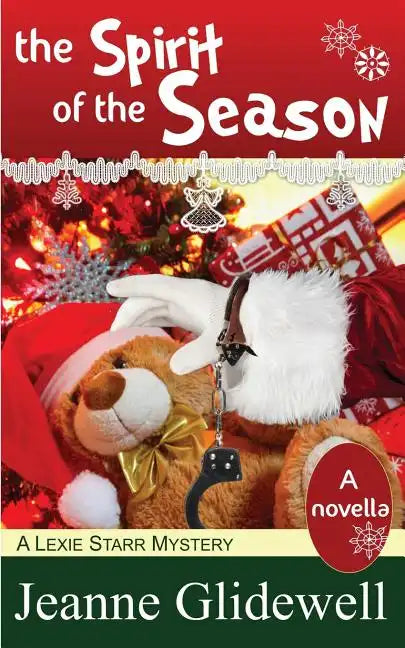 The Spirit of the Season (a Lexie Starr Mystery, Novella) - Paperback