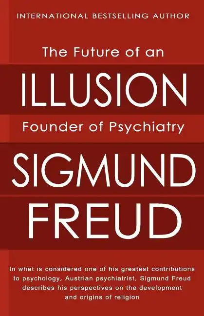 The Future of an Illusion - Paperback