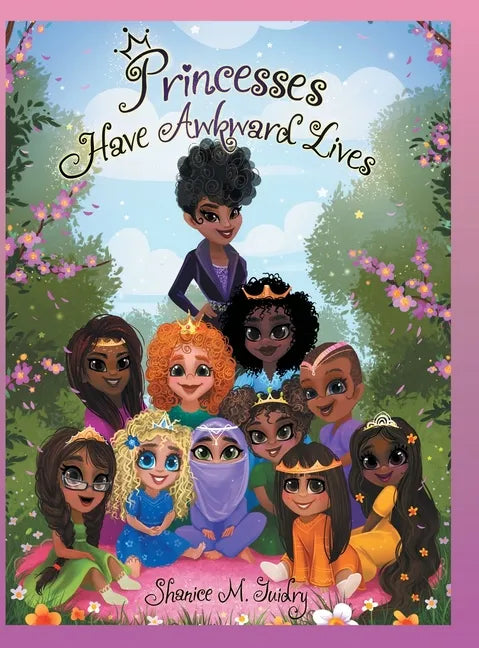 Princesses Have Awkward Lives - Hardcover