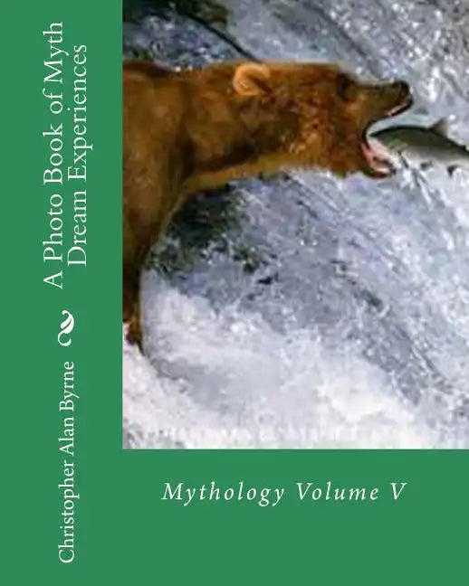 A Photo Book of Myth Dream Experiences: Mythology - Paperback