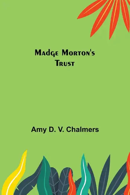 Madge Morton's Trust - Paperback