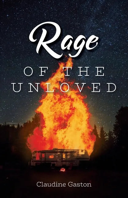 Rage of the Unloved - Paperback