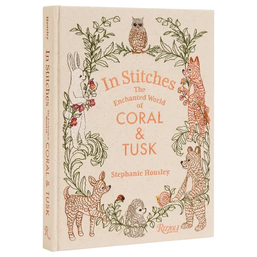 In Stitches: The Enchanted World of Coral & Tusk - Hardcover
