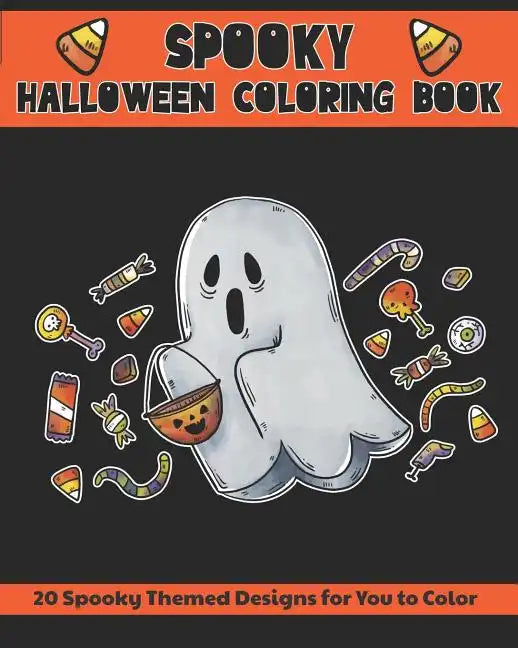 Spooky Halloween Coloring Book: 20 Spooky Themed Designs For You to Color - Paperback