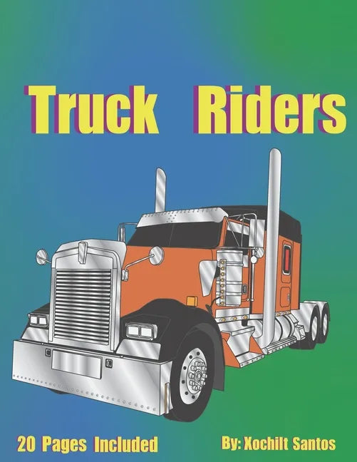 Truck Riders - Paperback