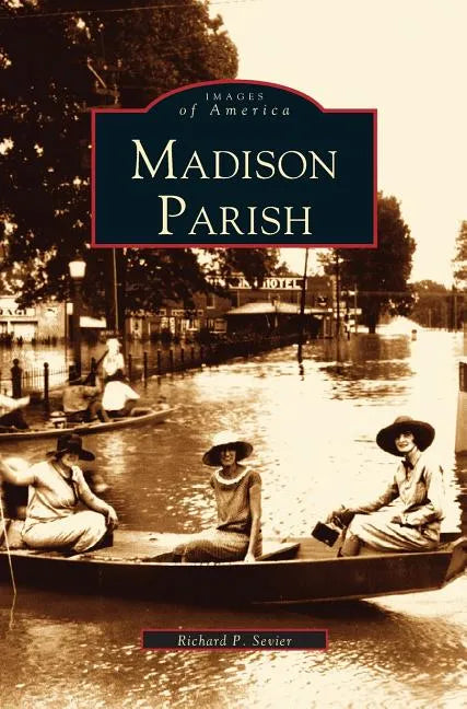 Madison Parish - Hardcover
