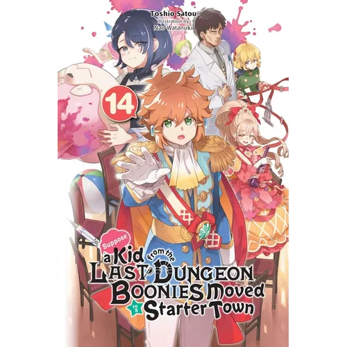 Suppose a Kid from the Last Dungeon Boonies Moved to a Starter Town, Vol. 14 (Light Novel): Volume 14 - Paperback