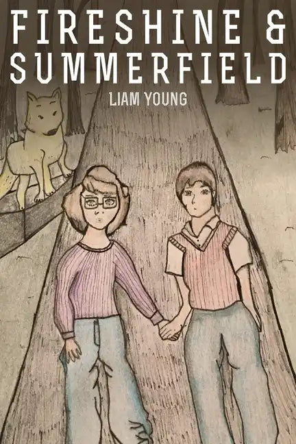 Fireshine and Summerfield - Paperback