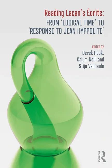 Reading Lacan's Écrits: From 'Logical Time' to 'Response to Jean Hyppolite' - Paperback
