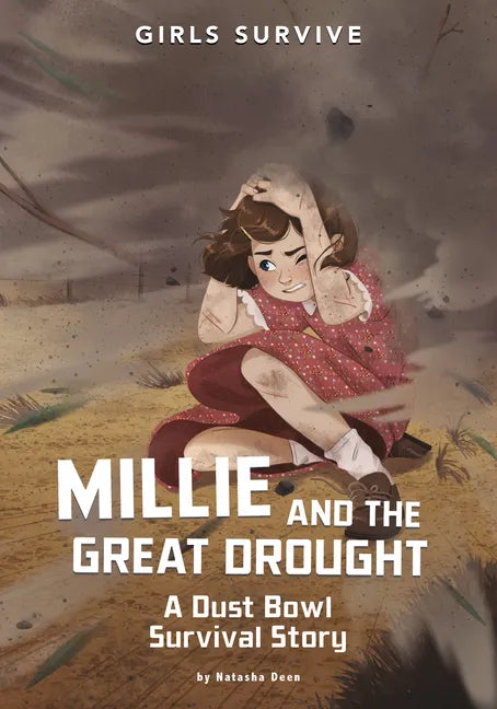 Millie and the Great Drought: A Dust Bowl Survival Story - Hardcover
