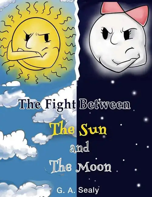 The Fight Between the Sun and the Moon - Paperback