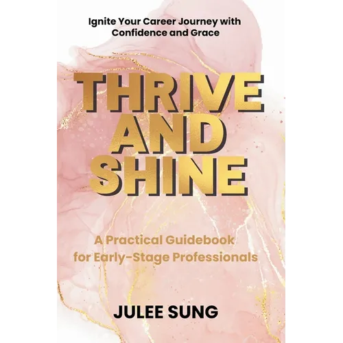 Thrive and Shine - Paperback