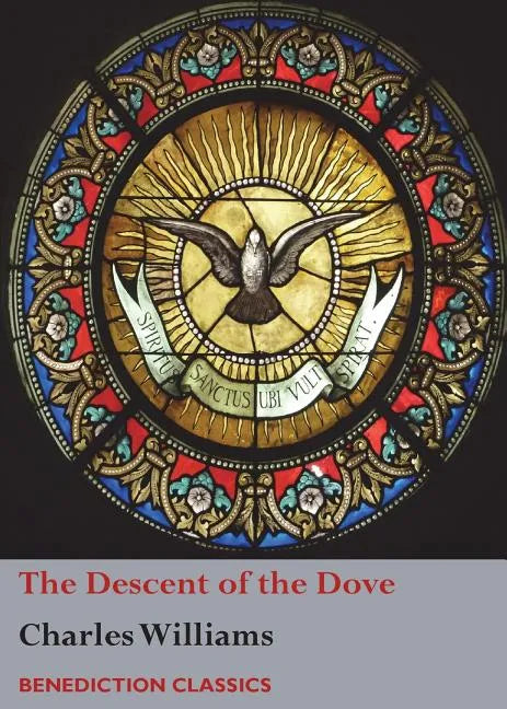 The Descent of the Dove: A Short History of the Holy Spirit in the Church - Paperback